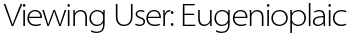 Viewing User: Eugenioplaic